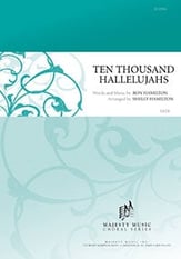 Ten Thousand Hallelujahs SATB choral sheet music cover